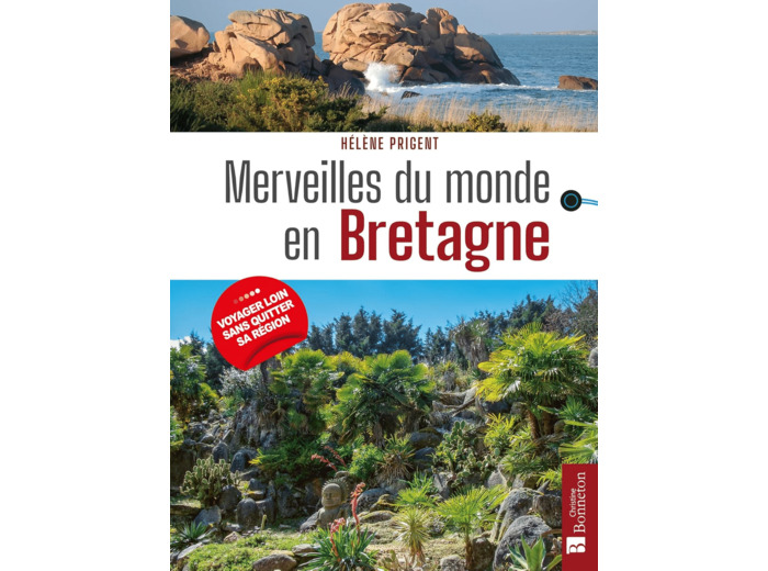 MERVEILLES DU MONDE EN BRETAGNE