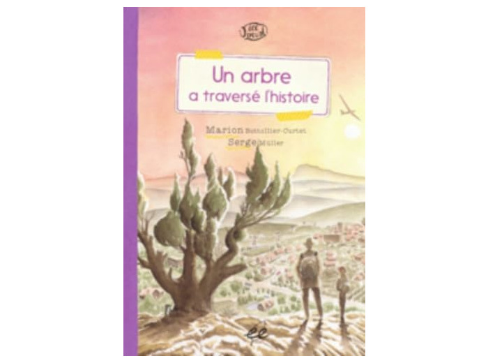 UN ARBRE A TRAVERSE L'HISTOIRE