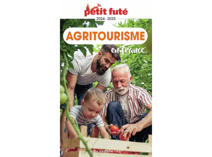 GUIDE AGRITOURISME 2024 PETIT FUTE