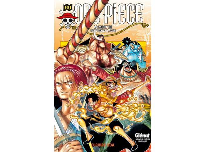 ONE PIECE - EDITION ORIGINALE - TOME 59 - LA MORT DE PORTGAS D. ACE