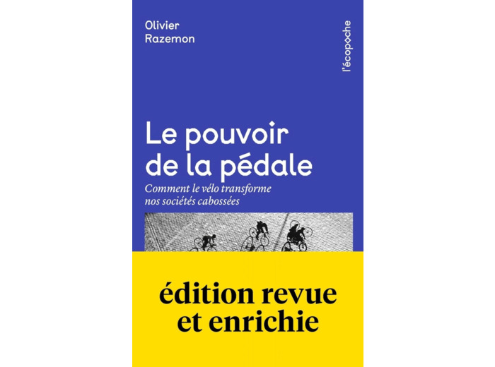 LE POUVOIR DE LA PEDALE - COMMENT LE VELO TRANSFORME NOS SOC