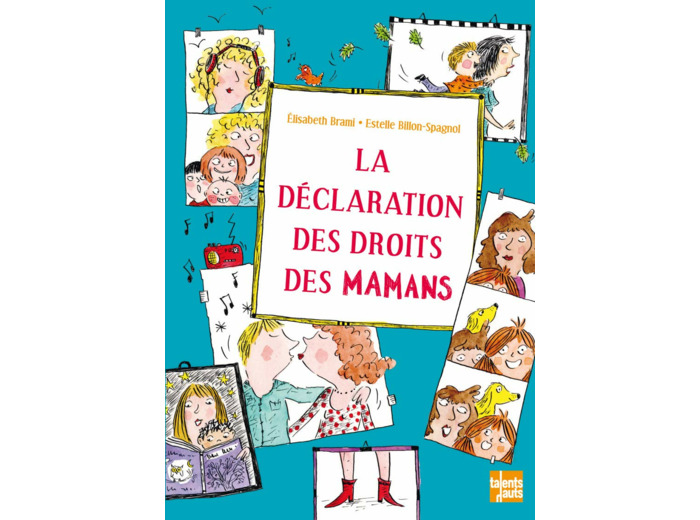 LA DECLARATION DES DROITS DES MAMANS