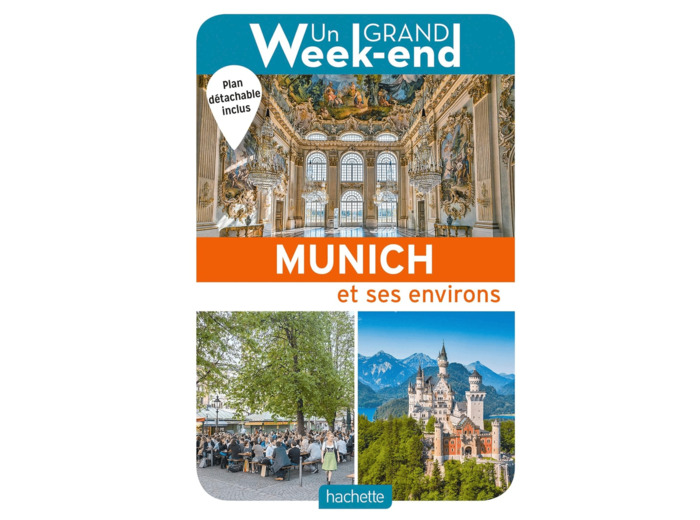 LE GUIDE UN GRAND WEEK-END A MUNICH