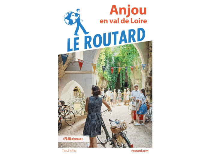 GUIDE DU ROUTARD ANJOU - EN VAL DE LOIRE