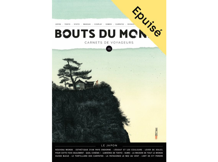 BOUTS DU MONDE 45 : LE JAPON
