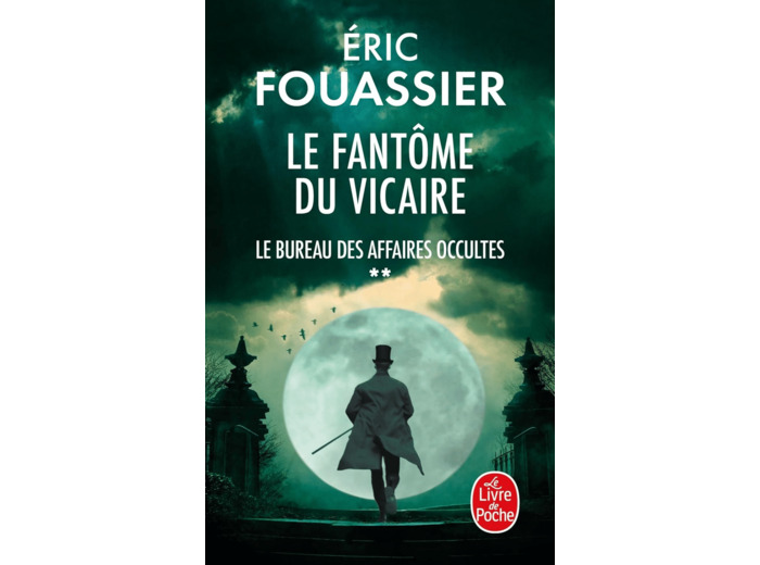 LE FANTOME DU VICAIRE (LE BUREAU DES AFFAIRES OCCULTES, TOME 2)