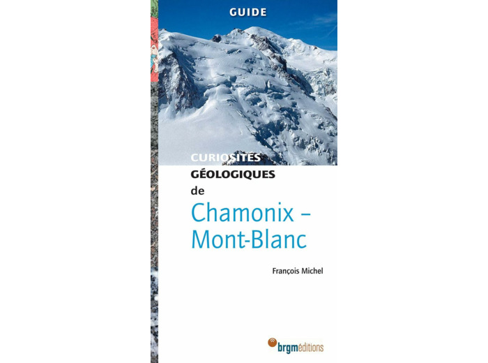 CURIOSITES GEOLOGIQUES DE CHAMONIX-MONT-BLANC