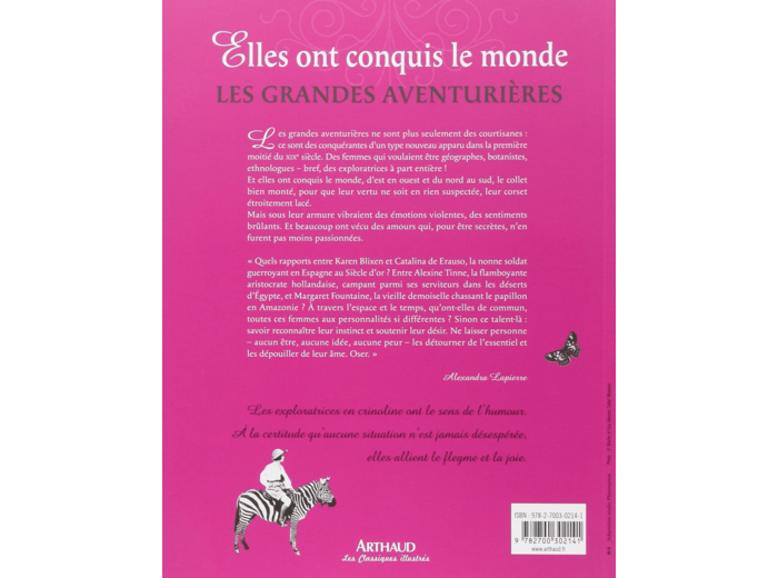 ELLES ONT CONQUIS LE MONDE - LES GRANDES AVENTURIERES, 1850-1950 - ILLUSTRATIONS, COULEUR