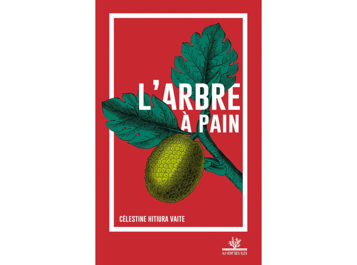 CHRONIQUES DE TAHITI - TOME 1 L'ARBRE A PAIN - VOL01
