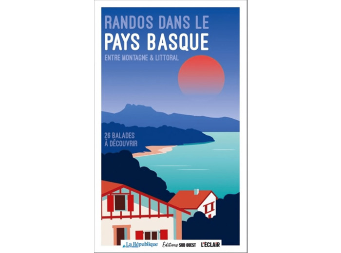 RANDOS DANS LE PAYS BASQUE - ENTRE MONTAGNE ET LITTORAL