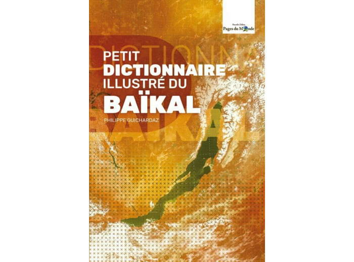 PETIT DICTIONNAIRE ILLUSTRE DU BAIKAL