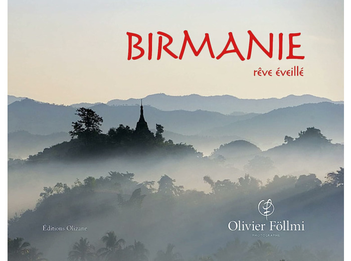 BIRMANIE - REVE EVEILLE