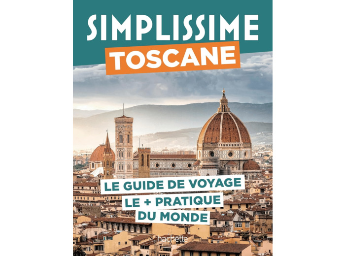 TOSCANE GUIDE SIMPLISSIME