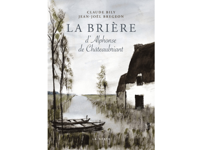 LA BRIERE D'ALPHONSE DE CHATEAUBRIANT