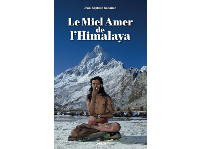 LE MIEL AMER DE L'HIMALAYA