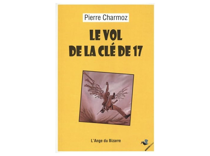 LE VOL DE LA CLE DE 17