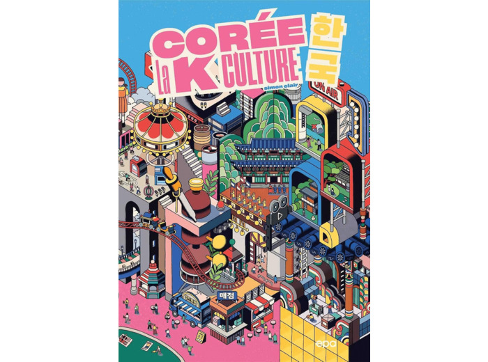 COREE, LA K CULTURE