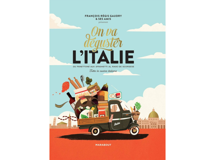 ON VA DEGUSTER L'ITALIE