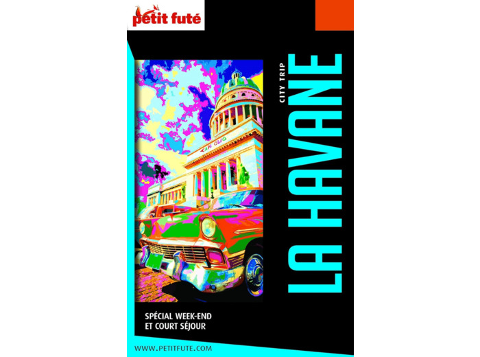 GUIDE LA HAVANE 2019-2020 CITY TRIP PETIT FUTE