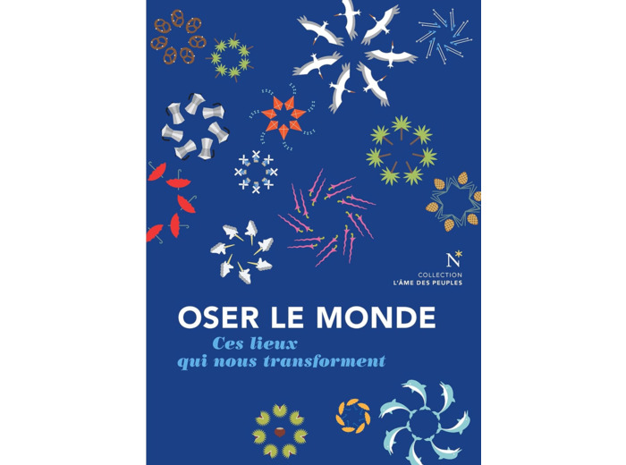 OSER LE MONDE