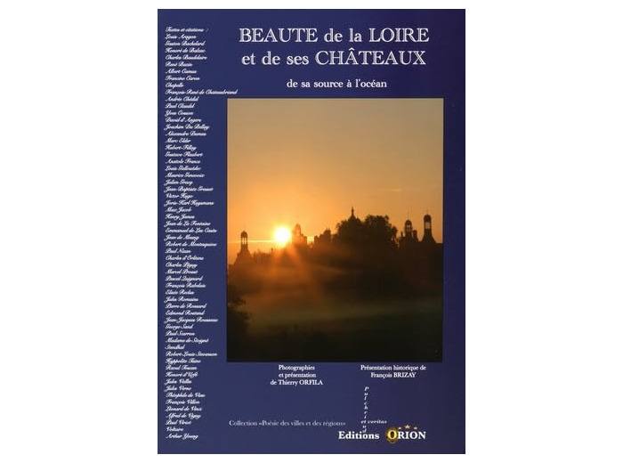 BEAUTE DE LA LOIRE ET DE SES CHATEAUX