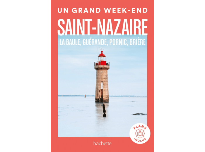 SAINT-NAZAIRE UN GRAND WEEK-END