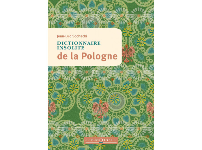 DICTIONNAIRE INSOLITE DE LA POLOGNE