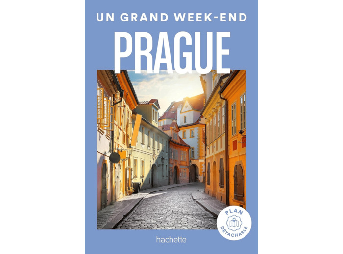 PRAGUE. UN GRAND WEEK-END