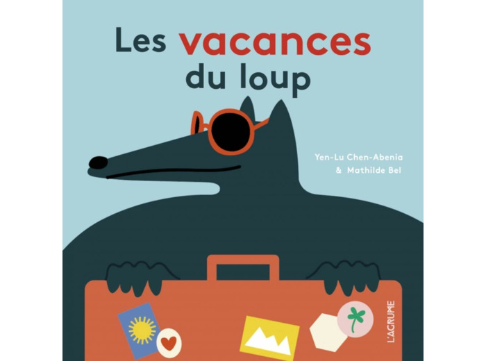 LES VACANCES DU LOUP