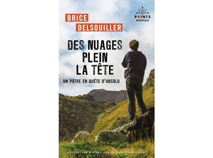 DES NUAGES PLEIN LA TETE - UN PATRE EN QUETE DABSOLU