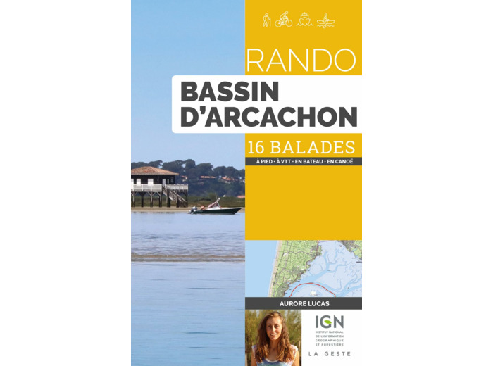 RANDO - BASSIN ARCACHON (GESTE) - 16 BALADES