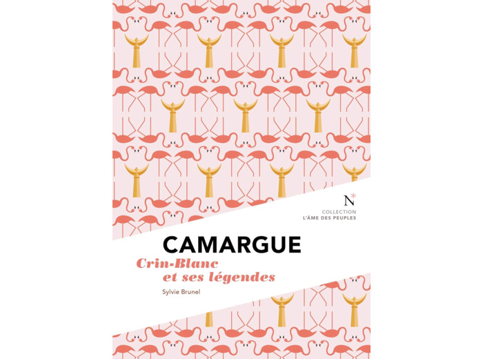 CAMARGUE - CRIN-BLANC ET SES LEGENDES