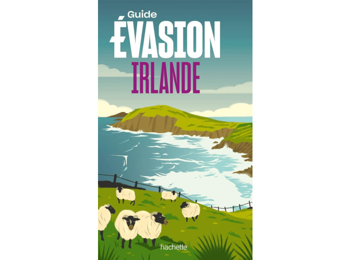 IRLANDE GUIDE EVASION