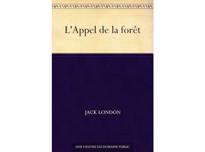L'APPEL DE LA FORET