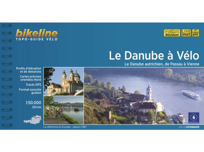 LE DANUBE A VELO - LE DANUBE AUTRICHIEN, DE PASSAU A VIENNE