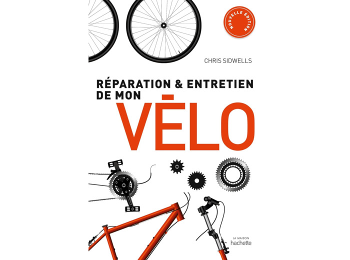 REPARATION ET ENTRETIEN DE MON VELO