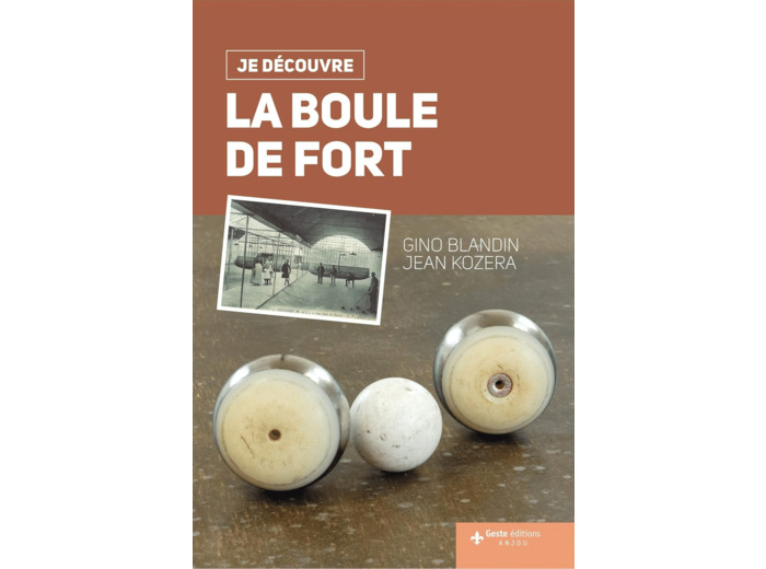 LA BOULE DE FORT