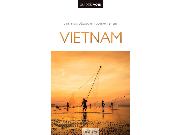 GUIDE VOIR VIETNAM ET ANGKOR