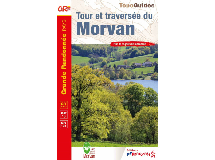 TOUR ET TRAVERSEE DU MORVAN