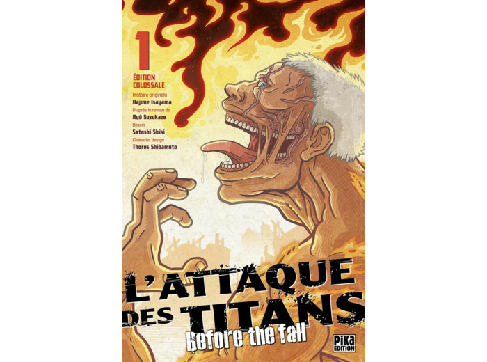 L'ATTAQUE DES TITANS - BEFORE THE FALL - EDITION COLOSSALE - L'ATTAQUE DES TITANS - BEFORE THE FALL