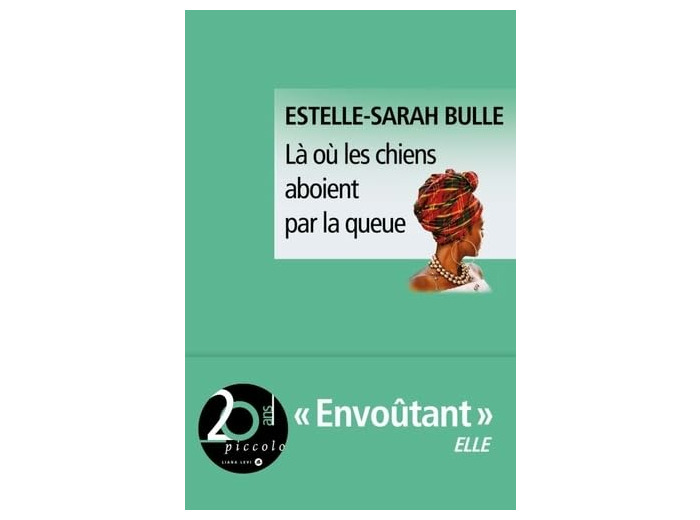 LA OU LES CHIENS ABOIENT PAR LA QUEUE