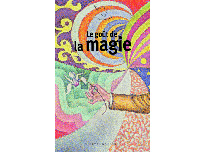 LE GOUT DE LA MAGIE