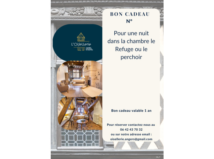 bon cadeau 1 nuit à l'Oisellerie Le Refuge