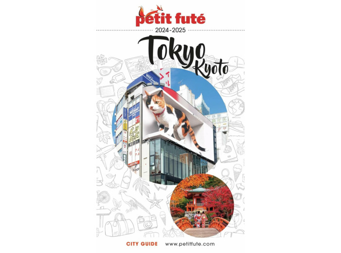 GUIDE TOKYO - KYOTO 2024-2025 PETIT FUTE