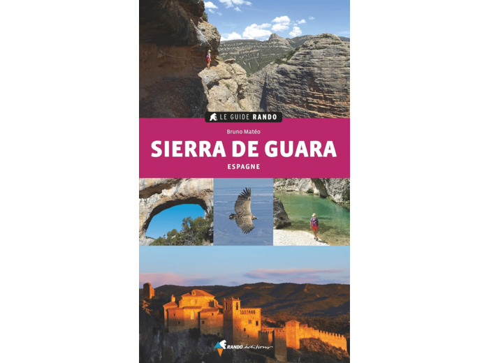 LE GUIDE RANDO SIERRA DE GUARA