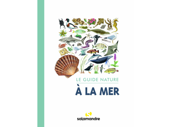 LE GUIDE NATURE A LA MER