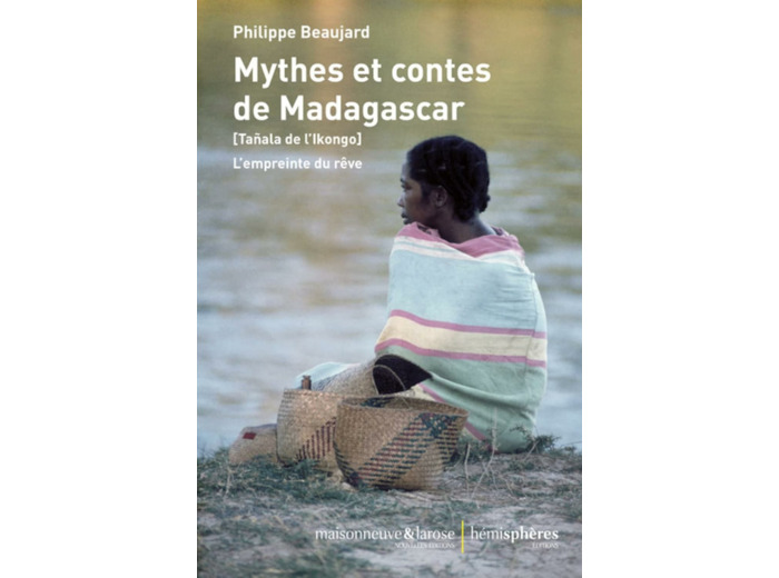 MYTHES ET CONTES DE MADAGASCAR RETREF