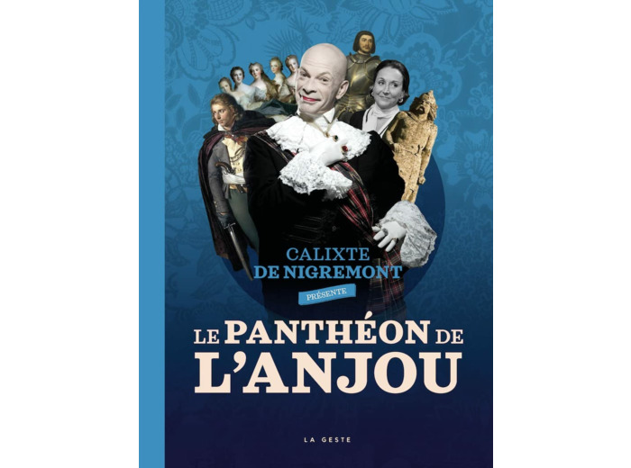 LE PANTHEON DE L'ANJOU