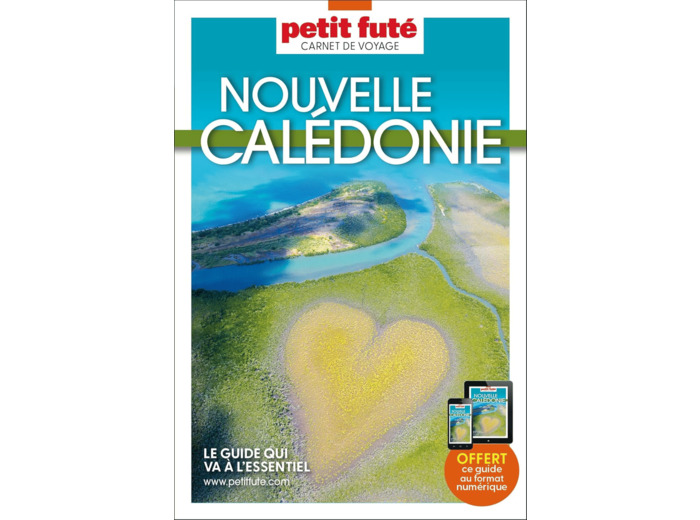 GUIDE NOUVELLE-CALEDONIE 2024 CARNET PETIT FUTE