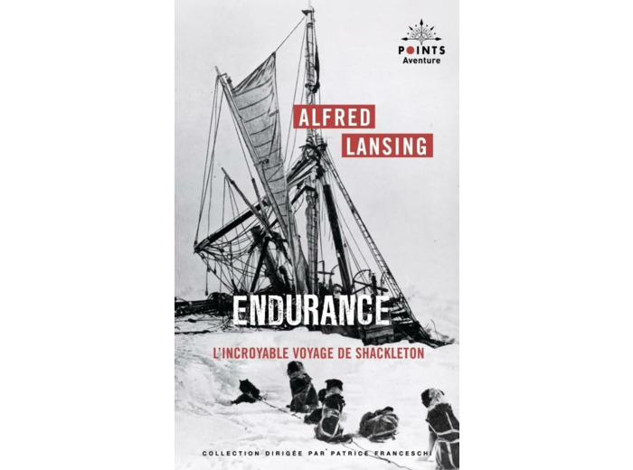 ENDURANCE - L INCROYABLE VOYAGE DE SHACKLETON - ILLUSTRATIONS, NOIR ET BLANC